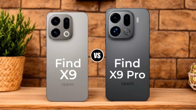 Nên chọn OPPO Find X9 hay Find X9 Pro?