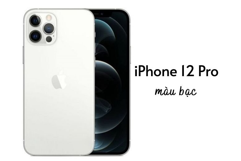 iPhone 12 Pro màu bạc