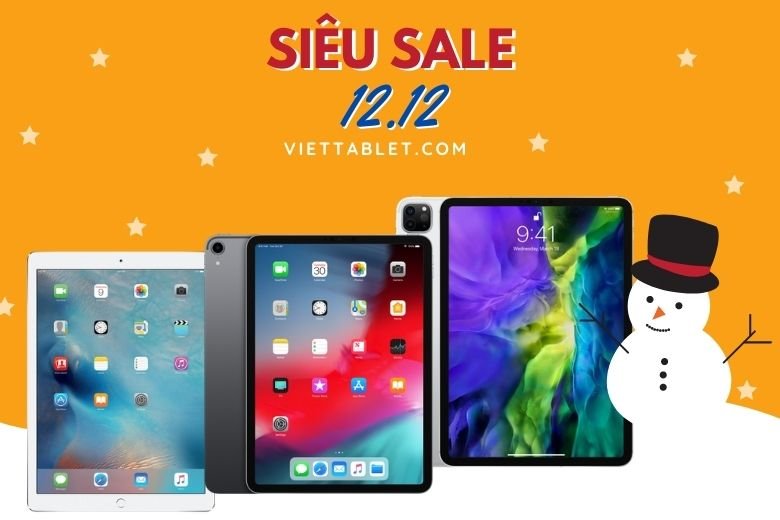 SIÊU SALE 12.12: iPad Pro Sale Sập Sàn, Tri ân Khách hàng, rinh ngay iPad xịn
