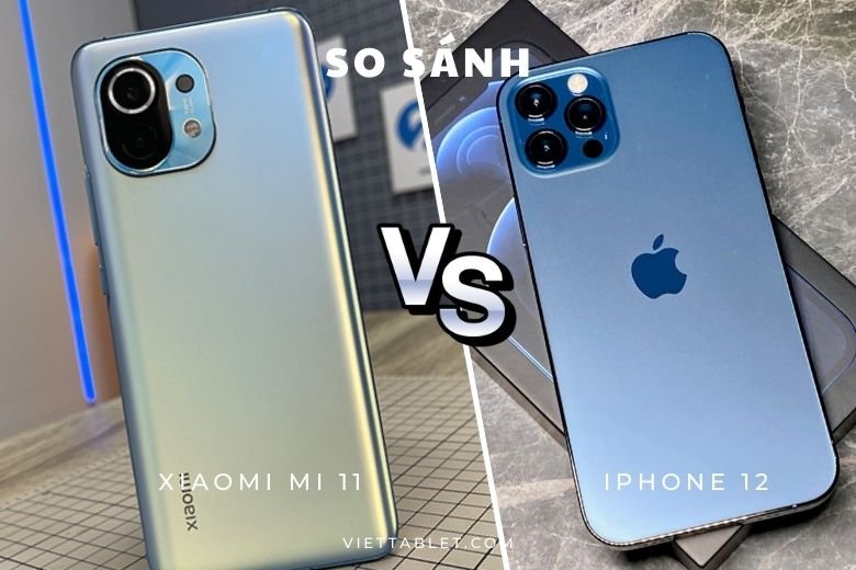 So sánh Xiaomi Mi 11 vs iPhone 12 Pro Max