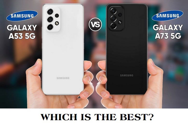 So sánh Samsung Galaxy A53 Vs Samsung Galaxy A73