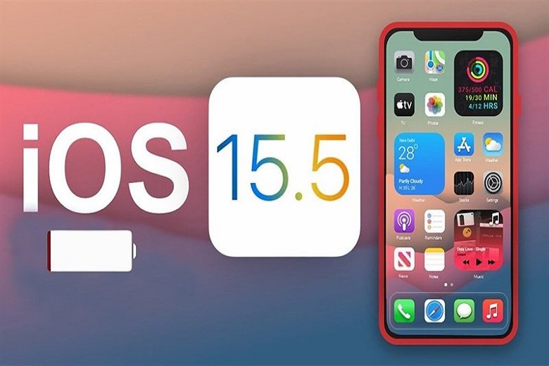 iOS 15.5 có hao pin hay không? 