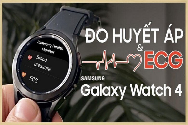 Cách đo điện tâm đồ trên Samsung Galaxy Watch 4