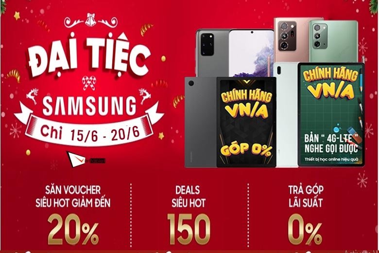 ĐẠI TIỆC SAMSUNG: Galaxy Note 20, S20 Series “chạm sàn” - Loạt Flagship và Tablet giá siêu hạt dẻ!