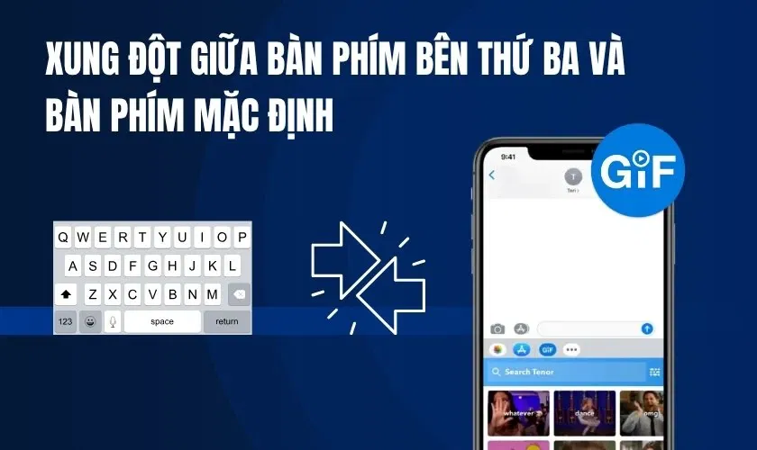 Xung đột giữa bàn phím mặc định