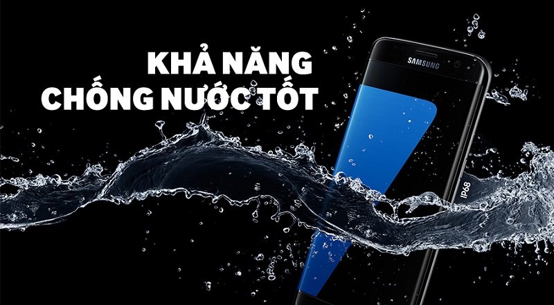 Samsung Galaxy S7 Edge chống nước