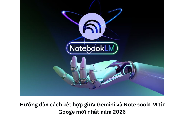 Cách kết hợp hoàn hảo giữa Gemini  và NotebookLM 1