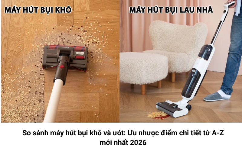 So sánh máy hút bụi khô và ướt 1
