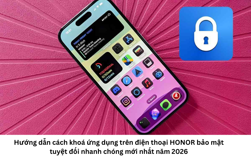 Hướng dẫn cách khóa ứng dụng trên điện thoại HONOR 1