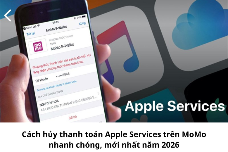 Cách hủy thanh toán Apple Services trên MoMo vô cùng nhanh chóng 1
