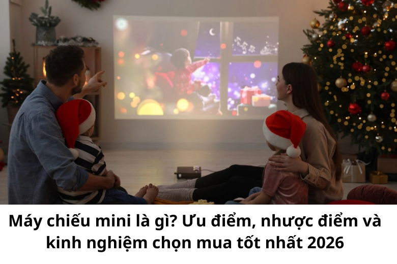 Máy chiếu mini được người dùng ưa chuộng 1