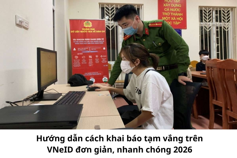Khai báo tạm văng trên VNeID vô cùng đơn giản 1
