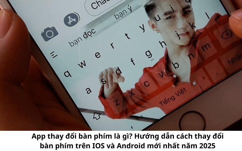 Ứng dụng thay đổi bàn phím thông minh  1