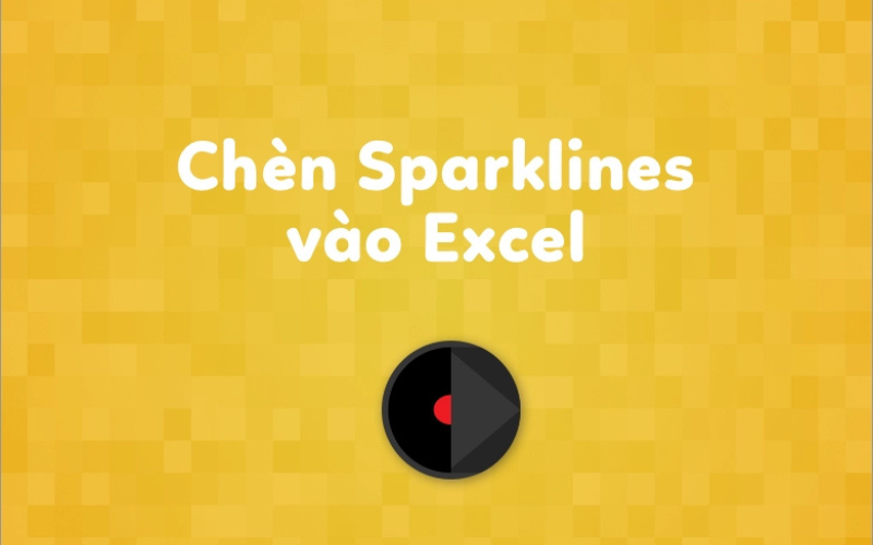 Chèn Sparkline giúp bảng biểu chuyên nghiệp hơn 1
