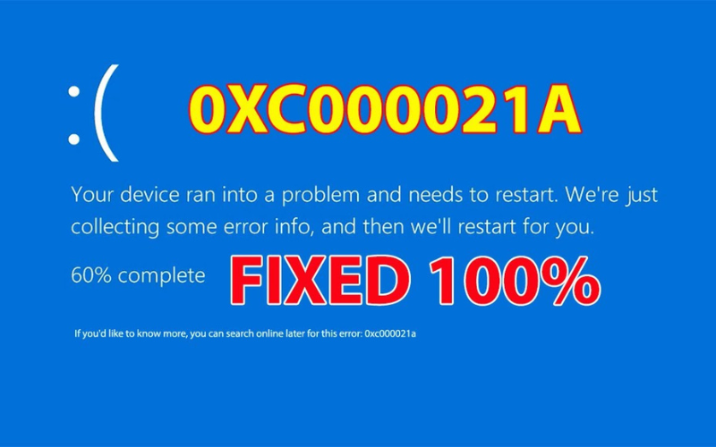 Lỗi 0xc000021A có thể ảnh hưởng lớn đến trải nghiệm người dùng 2