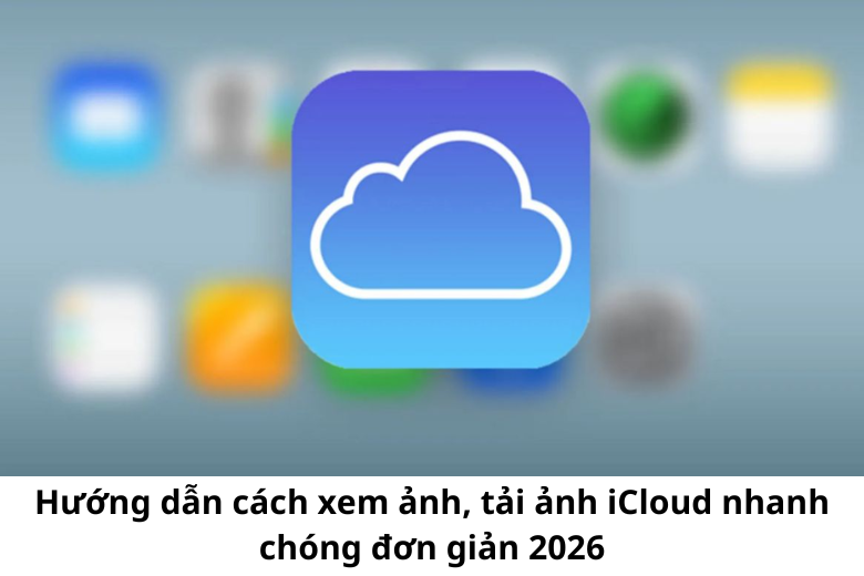 Xem ảnh và tải ảnh trên iCloud vô cùng đơn giản 1
