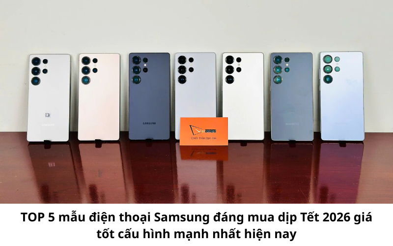 TOP 5 mẫu điện thoại Samsung đáng mua dịp Tết 2026 1
