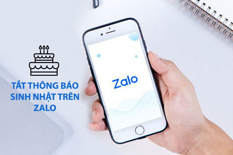 Hướng dẫn nhanh chóng, dễ dàng để có thể tắt thông báo sinh nhật trên Zalo