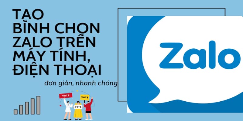 Cách tạo cuộc bình chọn trên zalo để thu thập ý kiến nhanh chóng