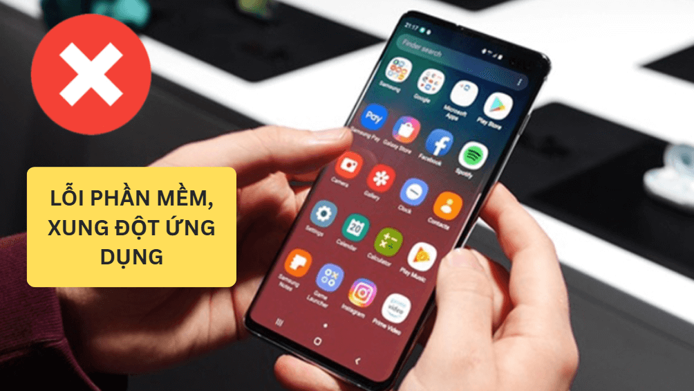 Lỗi phần mềm, xung đột ứng dụng