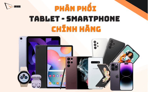 Viettablet - Cửa hàng phân phối điện thoại, linh kiện chính hãng