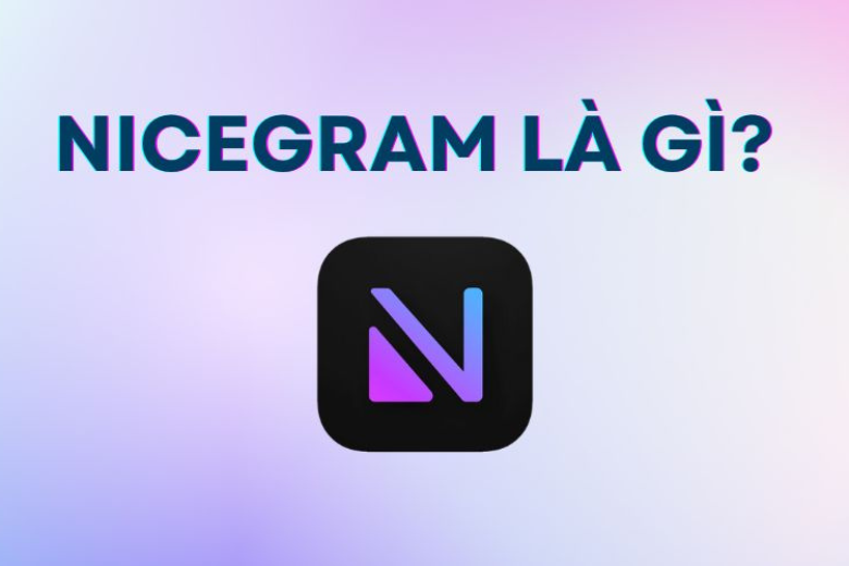 nicegram-la-gi-1