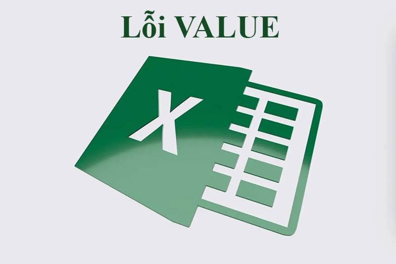 Nguyên nhân gây lỗi VALUE trong excel và cách khắc phục