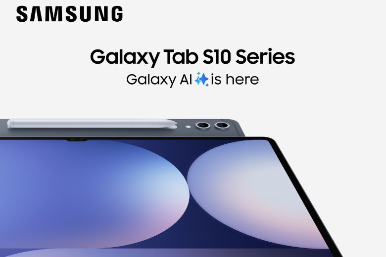 Galaxy Tab S10 Plus và Tab S10 Ultra