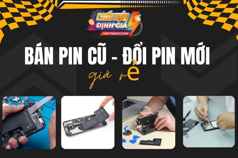 Bán pin cũ - Đổi pin mới 1
