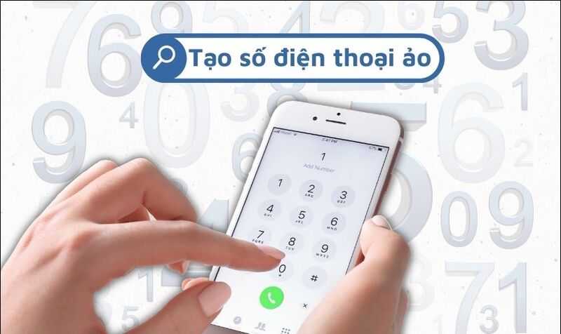 Hướng dẫn các bước tạo số điện thoại ảo tại Việt Nam trên điện thoại