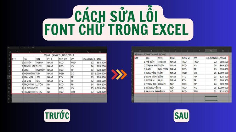 Sửa lỗi font chữ trong Excel nhanh chóng, hiệu quả