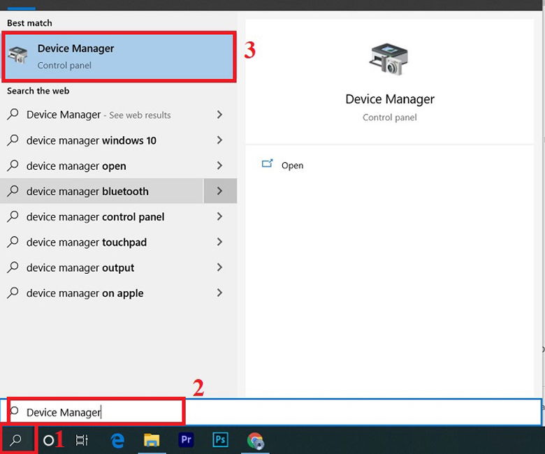 Nhập vào cụm từ “Device Manager”