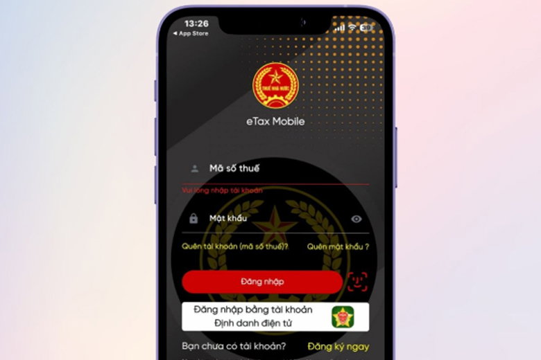 Đăng nhập tài khoản eTAX Mobile trên điện thoại