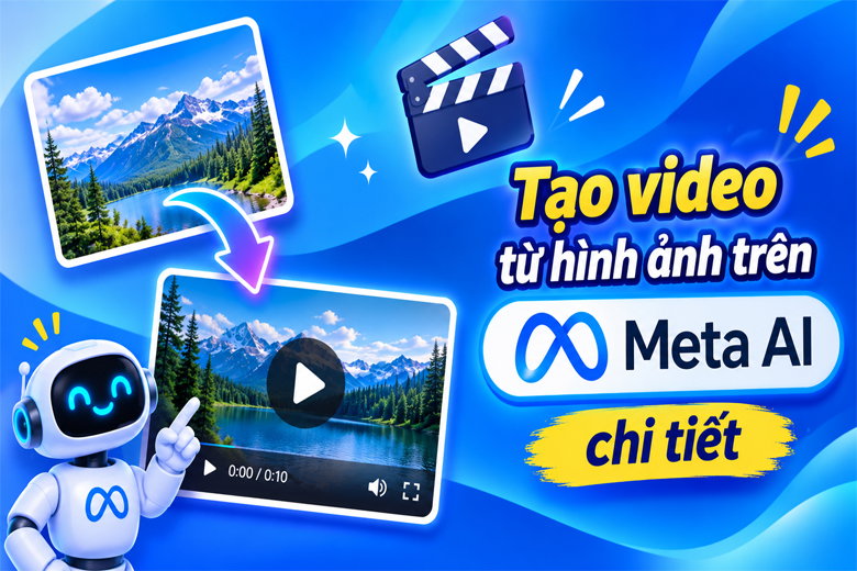 Cách tạo video từ hình ảnh trên Meta AI chi tiết