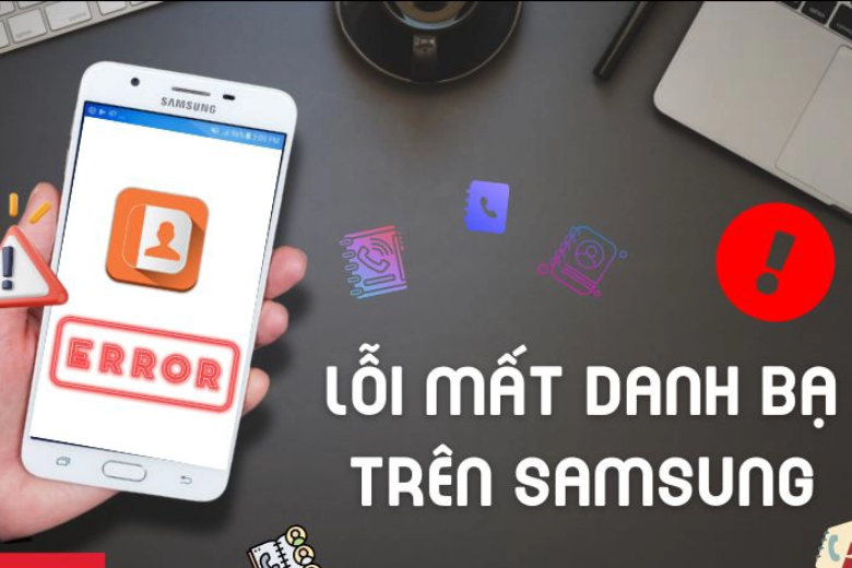 lỗi mất danh bạ trên Samsung