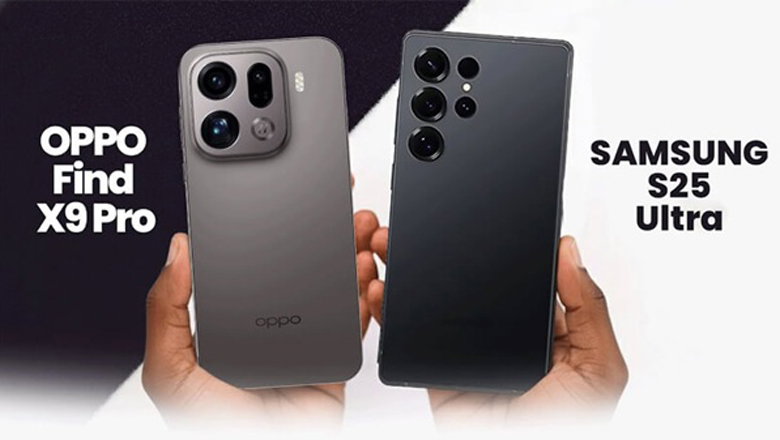Nên mua OPPO Find X9 Pro hay S25 Ultra?