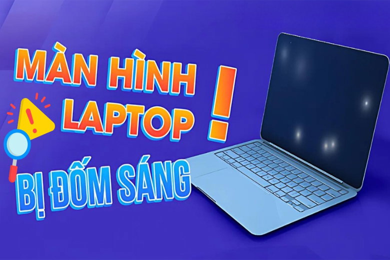 Một số dấu hiệu khi màn hình laptop có đốm sáng