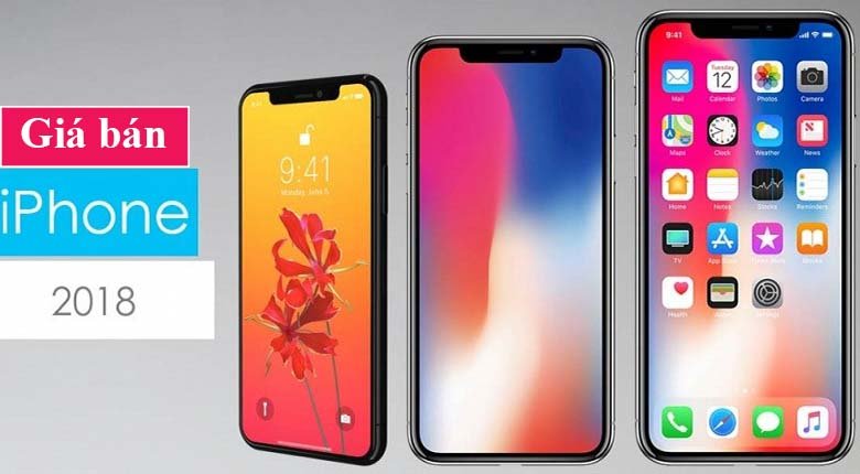 Giá bán dự kiến 3 siêu phẩm iPhone 2018