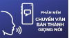 chuyen-van-ban-thanh-giong-noi-ai-1