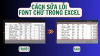 sua-loi-font-chu-trong-excel-1