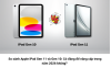so-sanh-apple-ipad-gen-11-va-gen-10-2