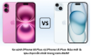 so-sanh-iphone-16-plus-va-iphone-15-plus-3