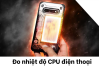 do-nhiet-do-cpu-dien-thoai__9_