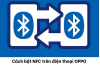 cach-bat-nfc-tren-dien-thoai-oppo__8_ cach-bat-nfc-tren-dien-thoai-oppo__8_