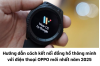 cach-ket-noi-dong-ho-thong-minh-voi-dien-thoai-oppo__5_