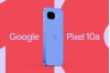 google-pixel-10a-gia-bao-nhieu-1