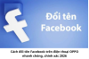 cach-doi-ten-facebook-tren-dien-thoai-oppo-1