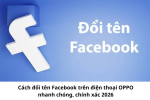 cach-doi-ten-facebook-tren-dien-thoai-oppo-1