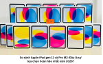 so-sanh-apple-ipad-gen-11-va-pro-m2-1
