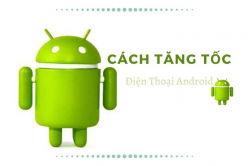 cach-tang-toc-dien-thoai-android